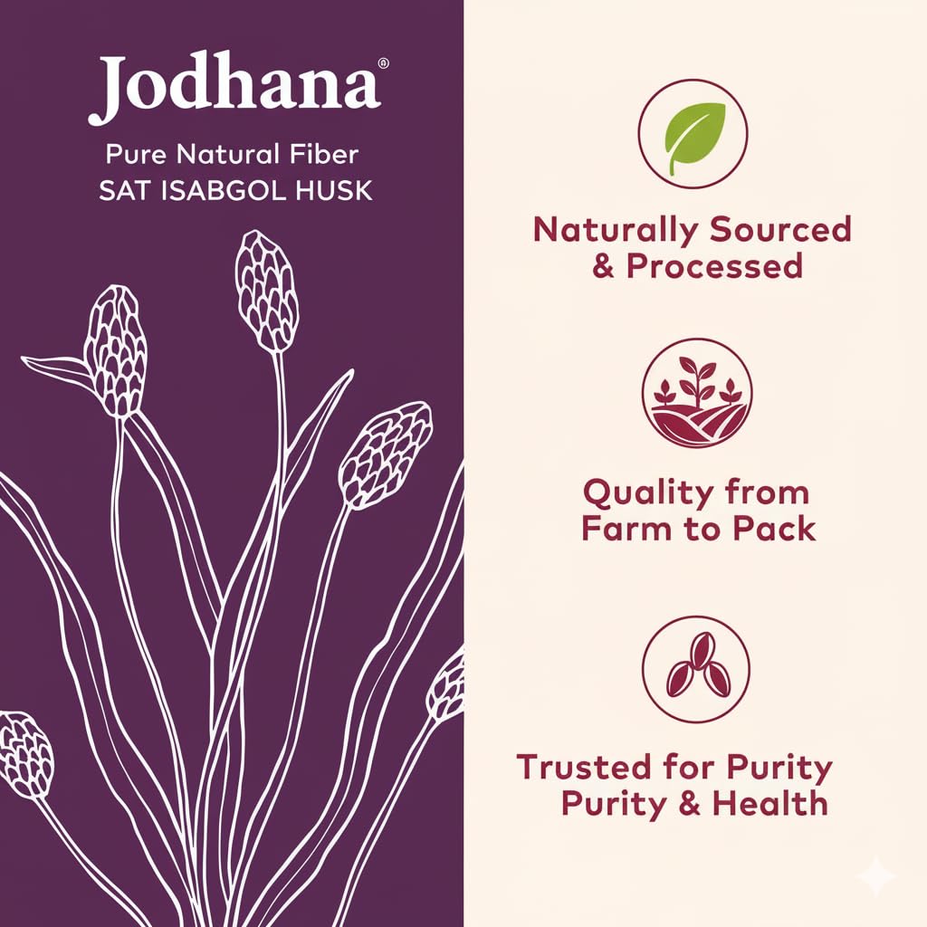 Jodhana Psyllium Whole Husk | Sat-Isabgol Bhusi | Fiber Rich Whole Husk For Weight Control